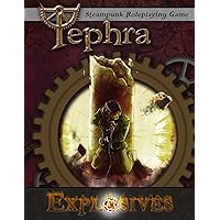 Explosives: Tephra: the Steampunk RPG Explosives: Tephra: the Steampunk RPG Paperback