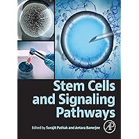 Stem Cells and Signaling Pathways Stem Cells and Signaling Pathways Kindle Paperback