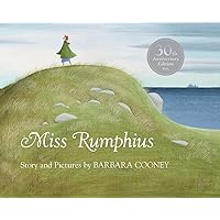Miss Rumphius Miss Rumphius Paperback Kindle Audible Audiobook Hardcover