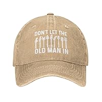 Old Man Hat Don't Let Old Man in Hat Women Baseball Hats Adjustable Hat