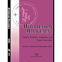 Hypertension Management (Aspen Chronic Disease Management Series) Hypertension Management (Aspen Chronic Disease Management Series) Paperback