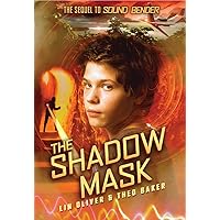 The Shadow Mask (Sound Bender #2) (2) The Shadow Mask (Sound Bender #2) (2) Hardcover Kindle