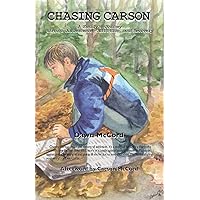 Chasing Carson: A Family's Journey through Adolescence, Addiction and Recovery Chasing Carson: A Family's Journey through Adolescence, Addiction and Recovery Paperback Kindle