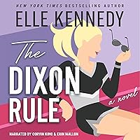 The Dixon Rule: Campus Diaries, Book 2 The Dixon Rule: Campus Diaries, Book 2 Kindle Paperback Audible Audiobook