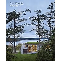Tom Kundig: Houses 2: Houses 2 Tom Kundig: Houses 2: Houses 2 Hardcover