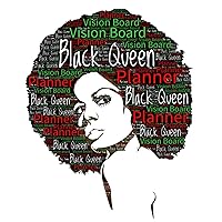 Black Queen Vision Board Planner: A Cute Law of Attraction Manifestation Journal for African American Women to Obtain True Love, Success, Health, Wealth and More. A Great Gift Idea For All