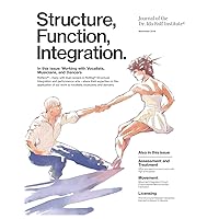 Structure, Function, Integration: Journal of the Dr. Ida Rolf Institute (Structure, Function, Integration: The Journal of the Dr. Ida Rolf Institute) Structure, Function, Integration: Journal of the Dr. Ida Rolf Institute (Structure, Function, Integration: The Journal of the Dr. Ida Rolf Institute) Paperback Kindle