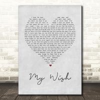 My Wish Grey Heart Song Lyric Quote Print