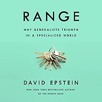 Range: Why Generalists Triumph in a Specialized World Range: Why Generalists Triumph in a Specialized World Audible Audiobook Paperback Kindle Hardcover Audio CD