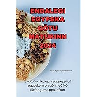 Endalegi Egypska Götu Maturinn 2024 (Icelandic Edition)