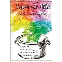 Vapor de Olla (Spanish Edition) Vapor de Olla (Spanish Edition) Kindle Hardcover Paperback