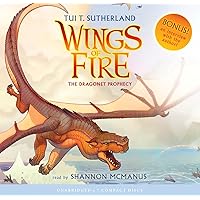 The Dragonet Prophecy (Wings of Fire #1) (Audio Library Edition) (1) The Dragonet Prophecy (Wings of Fire #1) (Audio Library Edition) (1) Audible Audiobook Paperback Kindle Hardcover Audio CD