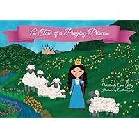 A Tale of a Praying Princess: A Royal Faith Tale A Tale of a Praying Princess: A Royal Faith Tale Paperback