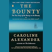 The Bounty: The True Story of the Mutiny on the Bounty The Bounty: The True Story of the Mutiny on the Bounty Audible Audiobook Hardcover Kindle Paperback Audio, Cassette