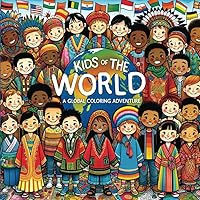 Kids of the World: A Global coloring adventure