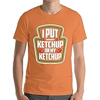 Funny Tomato Katchup Halloween Tshirt I Put Ketchup On My Ketchup T-Shirt Gift for Men Women