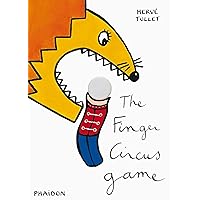The Finger Circus Game The Finger Circus Game Hardcover Board book