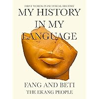 My History in My Language: Fang and Beti