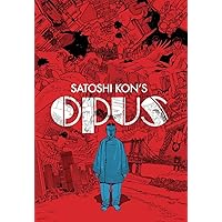 Satoshi Kon's: Opus Satoshi Kon's: Opus Paperback Kindle