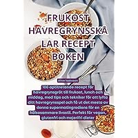 Frukost Havregrynsskålar Recept Boken (Swedish Edition)