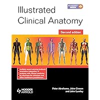 Illustrated Clinical Anatomy, Second Edition Illustrated Clinical Anatomy, Second Edition Paperback