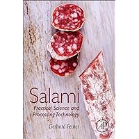 Salami: Practical Science and Processing Technology Salami: Practical Science and Processing Technology Paperback Kindle