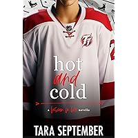 Hot and Cold: A College Hockey Romance (Lesson in Love) Hot and Cold: A College Hockey Romance (Lesson in Love) Kindle Paperback