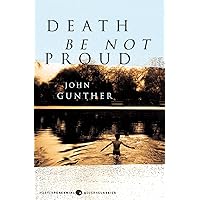 Death Be Not Proud (P.S.) Death Be Not Proud (P.S.) Paperback Kindle Library Binding Mass Market Paperback