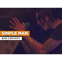 Simple Man in the Style of Bad Company