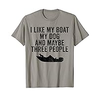 I Like My Boat Dog Vintage Funny Boating Dog Lover Men Women T-Shirt