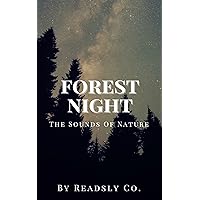 Sounds of Nature - Forest Night : Night Time Nature Sounds To Help With Sleep Insomnia, Stress Relief, and Depression Sounds of Nature - Forest Night : Night Time Nature Sounds To Help With Sleep Insomnia, Stress Relief, and Depression Kindle Audible Audiobook