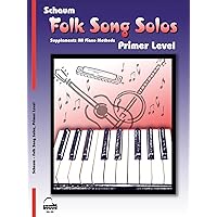 Folk Song Solos: Primer Level