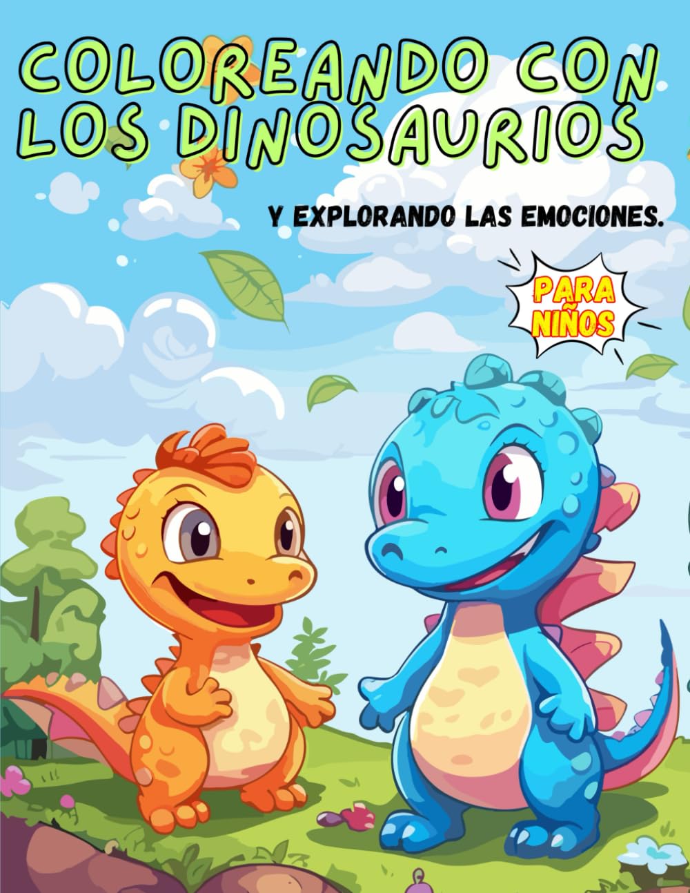 Coloreando con los dinosaurios: y Explorando las emociones. (Learning with Dinosaurs) (Spanish Edition)