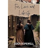 For Love and Liberty: A Sapphic Historical Romance