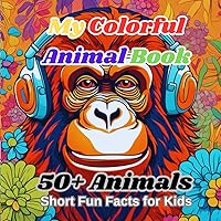 My Colorful Animal Book: 