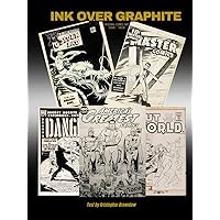 Ink Over Graphite: Original Comic Book Art 1940-1959