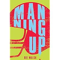 Manning Up (YA Verse) Manning Up (YA Verse) Paperback Hardcover