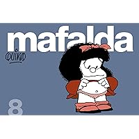 Mafalda 8 (Spanish Edition) Mafalda 8 (Spanish Edition) Kindle Paperback