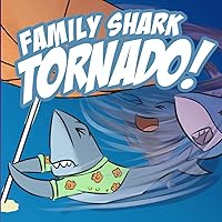 Family Shark Tornado: (as seen on YouTube)