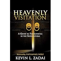 Heavenly Visitation Heavenly Visitation Paperback Kindle Audible Audiobook