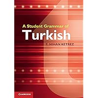 A Student Grammar of Turkish A Student Grammar of Turkish Paperback eTextbook Hardcover