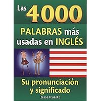 4000 Palabras Mas Usadas En Ingles (Spanish and English Edition) 4000 Palabras Mas Usadas En Ingles (Spanish and English Edition) Paperback