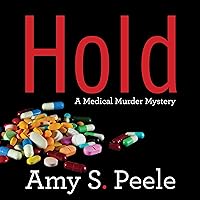 Hold: A Medical Mystery Hold: A Medical Mystery Audible Audiobook Kindle Paperback