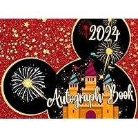 Autograph Book 2024: A Theme Park Treasures Photo and Signature Book, Capturing Character and Celebrity Encounters, Kid-Friendly Adventures, and Family Vacation Memories Crafted to Last. Autograph Book 2024: A Theme Park Treasures Photo and Signature Book, Capturing Character and Celebrity Encounters, Kid-Friendly Adventures, and Family Vacation Memories Crafted to Last. Paperback