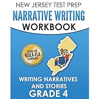 NEW JERSEY TEST PREP Narrative Writing Workbook Grade 4: Writing Narratives and Stories