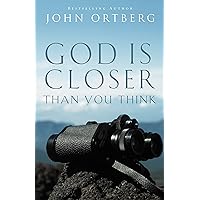 God Is Closer Than You Think God Is Closer Than You Think Paperback Audible Audiobook Kindle Printed Access Code Audio CD Multimedia CD
