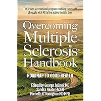 Overcoming Multiple Sclerosis Handbook Overcoming Multiple Sclerosis Handbook Paperback Kindle