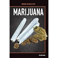 Marijuana (Drugs in Real Life)