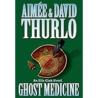Ghost Medicine: An Ella Clah Novel Ghost Medicine: An Ella Clah Novel Hardcover Kindle Paperback Mass Market Paperback
