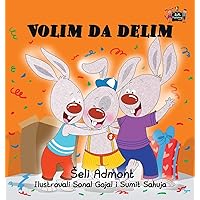 I Love to Share (Serbian Edition) (Serbian Bedtime Collection) I Love to Share (Serbian Edition) (Serbian Bedtime Collection) Hardcover Paperback